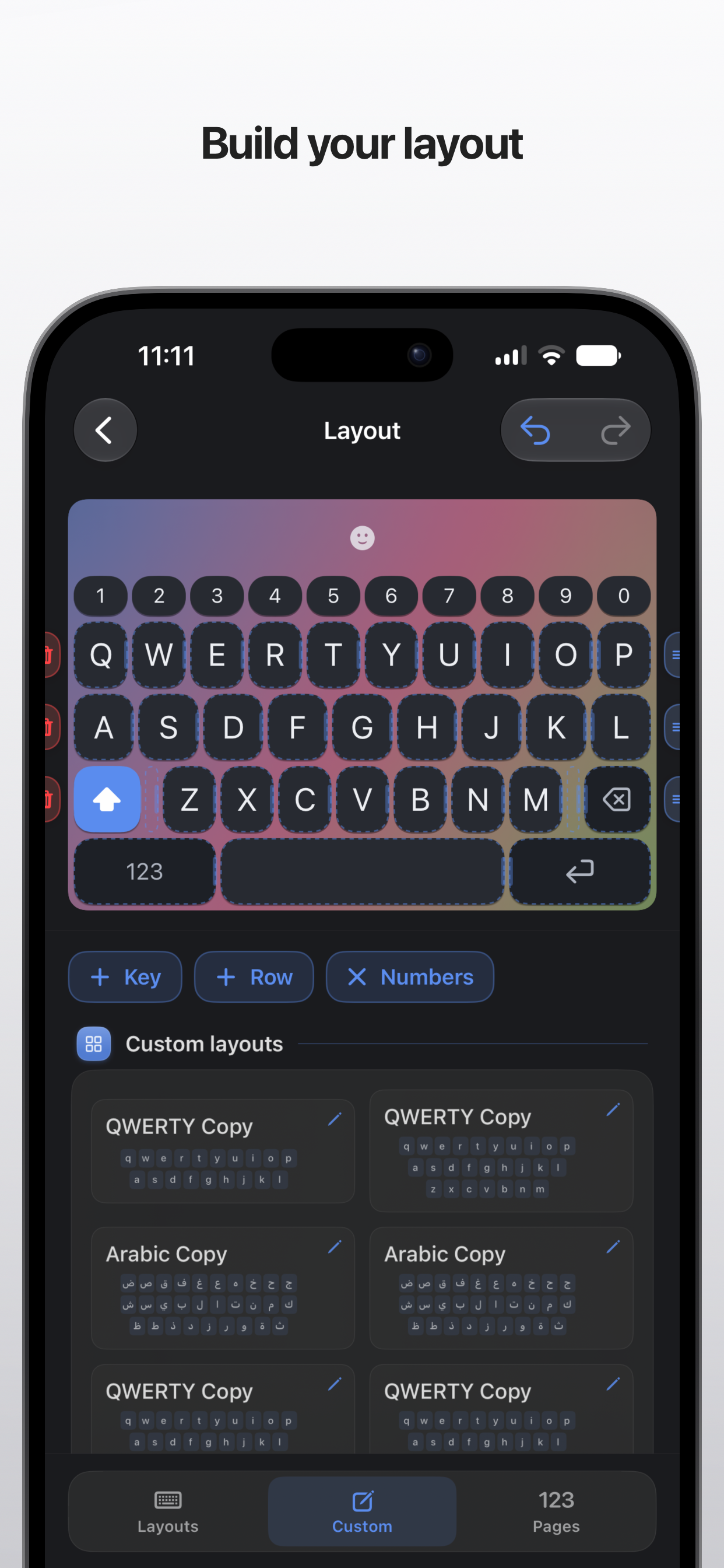 O editor de layout com filas personalizadas, teclas e layouts guardados